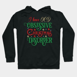 I Have OCD Obsessive Christmas Hoodie